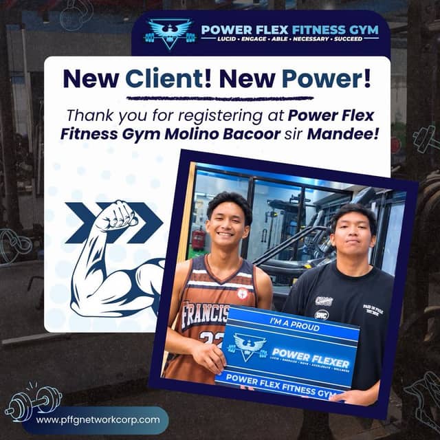 “New Client! New Power!” welcome post for a new member of Power Flex Molino Bacoor