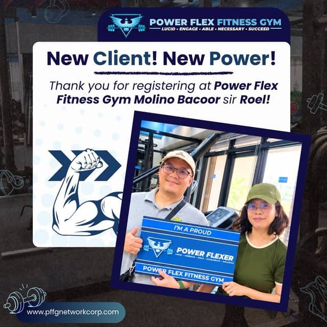 “New Client! New Power!” welcome post for a new member of Power Flex Molino Bacoor