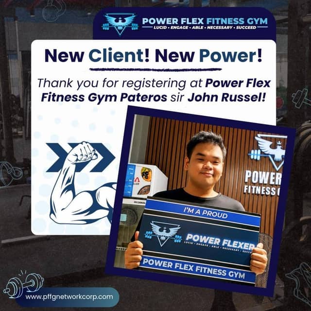 “New Client! New Power!” welcome post for a new member of Power Flex Pateros