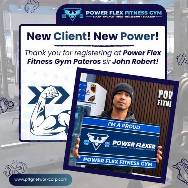 “New Client! New Power!” welcome post for a new member of Power Flex Pateros