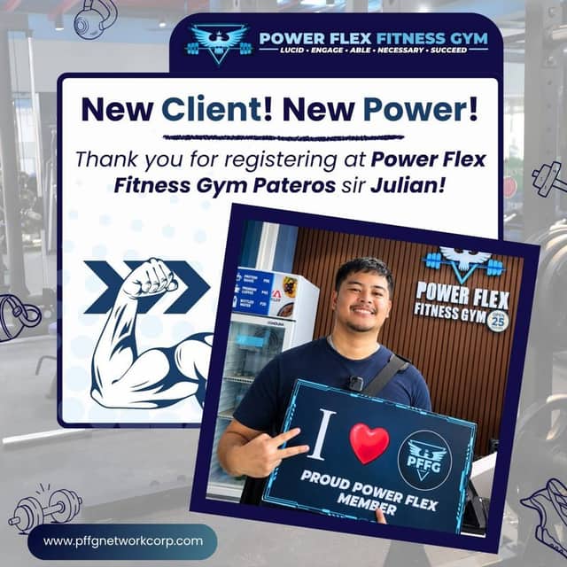 “New Client! New Power!” welcome post for a new member of Power Flex Pateros