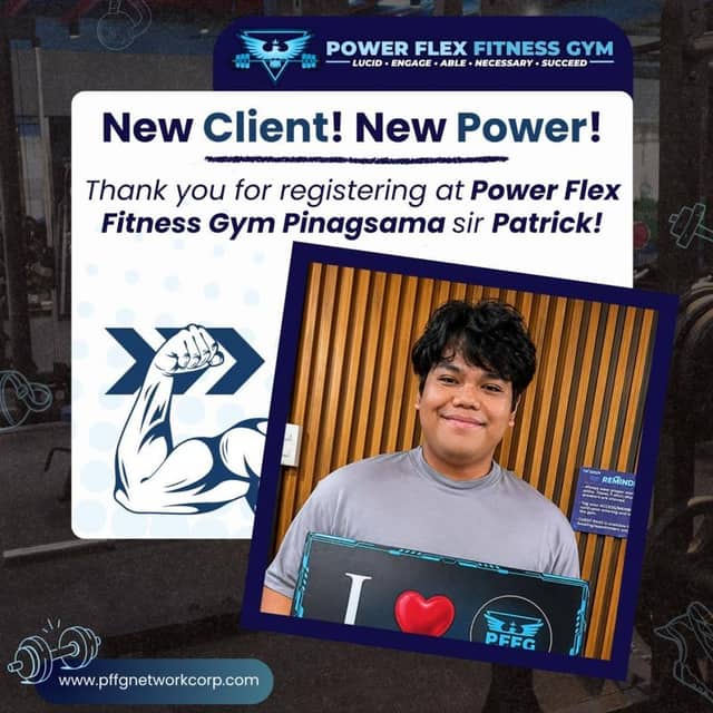“New Client! New Power!” welcome post for a new member of Power Flex Pinagsama